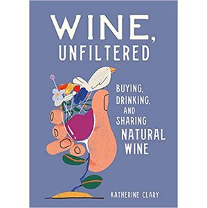 Katherine Clary Wine, Unfiltered,Katherine Clary Wine, Unfiltered