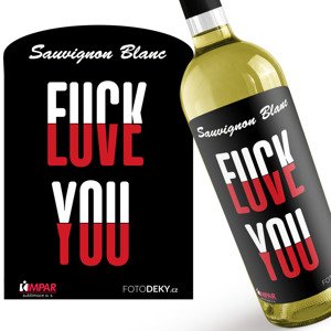 Víno Fuck & Love you (Druh Vína: Bílé víno)